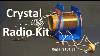 Crystal Radio Kit Your Cellphone Receiver S Grandad