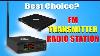 Fm Transmitter Radio Station How To Choose The Best Possible Transmitter For Your Radio Station