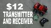 How To Get A 12 Transmitter And Receiver